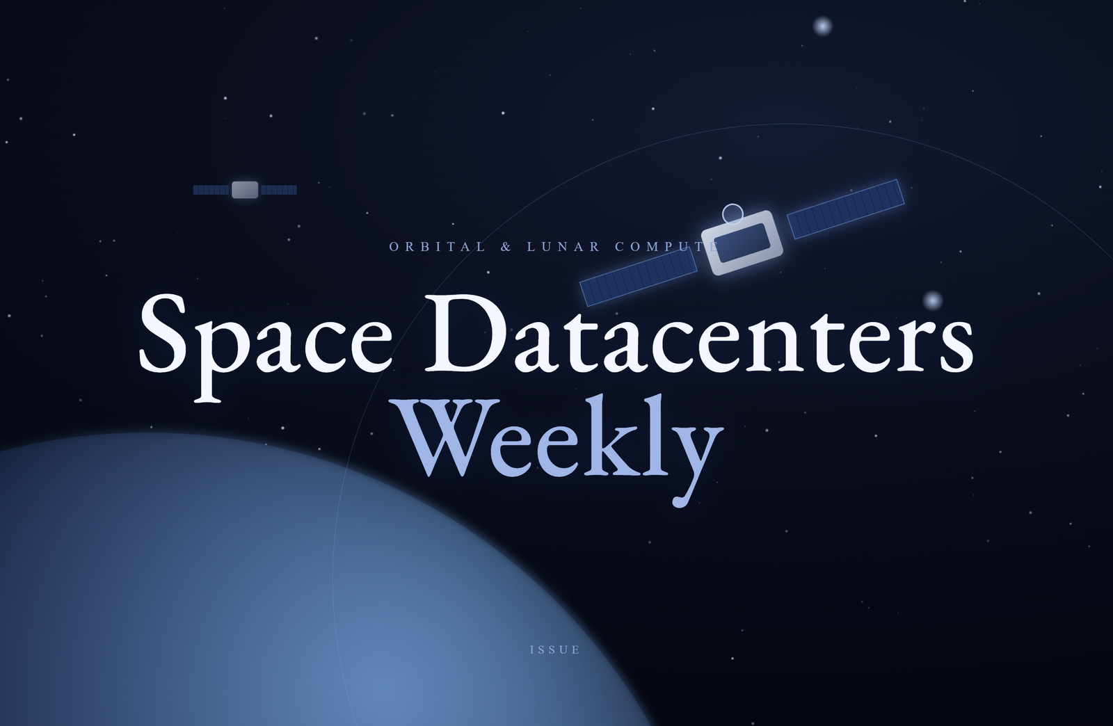 Space Datacenters Weekly hero